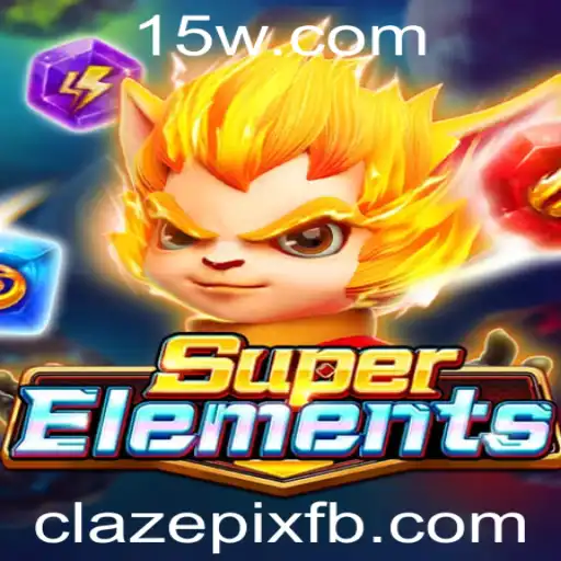 Descubra o Universo Aventureiro de SuperElements - A Nova Sensação do Momento
